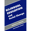 Bilingual Education and Social Change