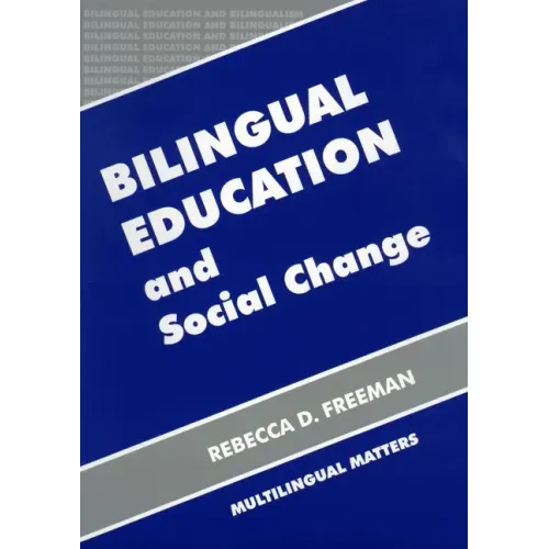 Bilingual Education and Social Change
