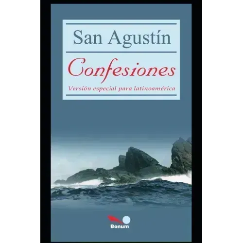 San Agustin Confesiones: versión especial para latinoamerica