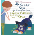 My Crazy Dog: My Narrative Essay