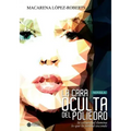 La cara oculta del poliedro