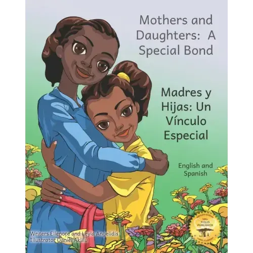 Mothers and Daughters: A Special Bond in Spanish and English
