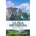 La Isla Misteriosa (Spanish) Edition