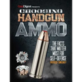 Choosing Handgun Ammo - The Facts That Matter Most for Self-Defense