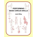 Performing Basic Circus Skills