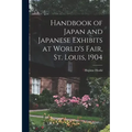 Handbook of Japan and Japanese Exhibits at World's Fair, St. Louis, 1904