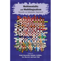 Multimodality and Multilingualism: Towards an Integrative Approach