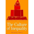 The Culture of Inequality