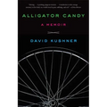 Alligator Candy: A Memoir