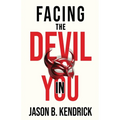 Facing The Devil In You
