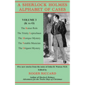 A Sherlock Holmes Alphabet of Cases, Volume 3 (K to O): Five new stories from the notes of John H. Watson M.D.