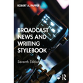Broadcast News and Writing Stylebook