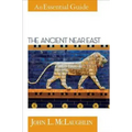 The Ancient Near East: An Essential Guide