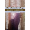 A Day to Remember to Forget