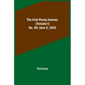 The Irish Penny Journal, (Volume I) No. 49, June 5, 1841
