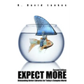 Expect More: Demanding Better Libraries for Today's Complex World