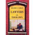 Lawyers on Their Own: The Solo Practitioner in an Urban Setting