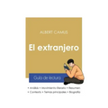 Guía de lectura El extranjero de Albert Camus (análisis literario de referencia y resumen completo)