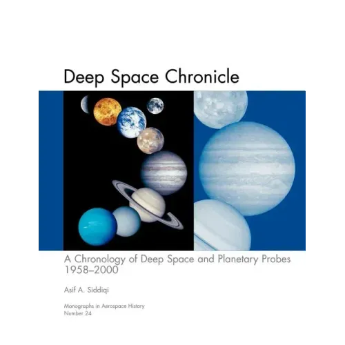 Deep Space Chronicle: A Chronology of Deep Space and Planetary Probes 1958-2000. Monograph in Aerospace History, No. 24, 2002 (NASA SP-2002-4524)