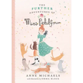 The Further Adventures of Miss Petitfour