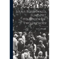 Julius Rosenwald Fund 1917 1936Review Of Two Decades