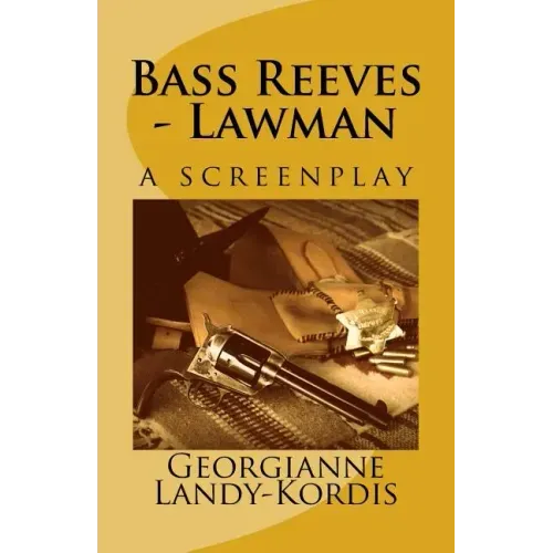 Bass Reeves - Lawman