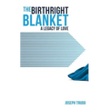 The Birthright Blanket