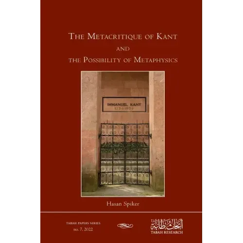 The Metacritique of Kant and the Possibility of Metaphysics