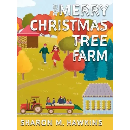 The Merry Christmas Tree Farm