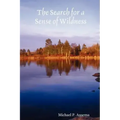 The Search for a Sense of Wildness