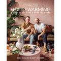 Probably This Housewarming: A Guide to Creating a Home You Adore