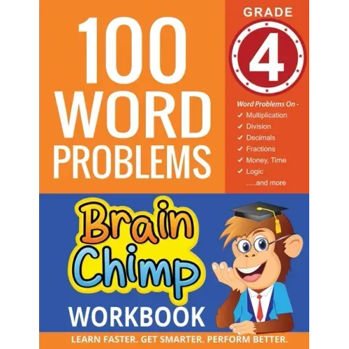 100 Word Problems: Grade 4 Math Workbook