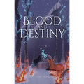 Blood and Destiny: Enchanted II