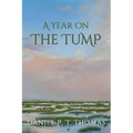 A Year on the Tump