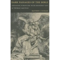 Dark Passages of the Bible: Engaging Scripture with Benedict XVI and St. Thomas Aquinas