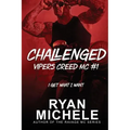 Challenged (Vipers Creed MC#1)