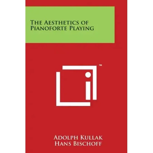 The Aesthetics of Pianoforte Playing