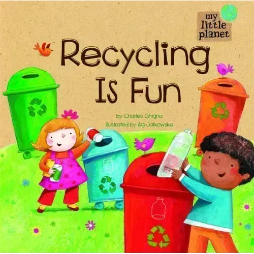 Recycling Is Fun