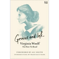 Genius and Ink: Virginia Woolf on How to Read