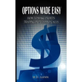 Options Made Easy: How to Make Profits Trading in Puts and Calls