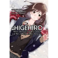 Higehiro: After Being Rejected, I Shaved and Took in a High School Runaway, Vol. 4 (Light Novel): Volume 4