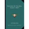 History Of The Bill Family (1867)