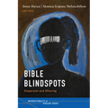 Bible Blindspots: Dispersion and Othering