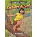 Six Days Alone!: Forest Survivor