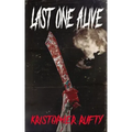 Last One Alive