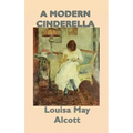 A Modern Cinderella