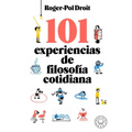 101 Experiencias de Filosofía Cotidiana / Astonish Yourself: 101 Experiments in the Philosophy of Everyday Life