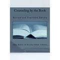 Counseling by the Book: Revised and Expanded Edition