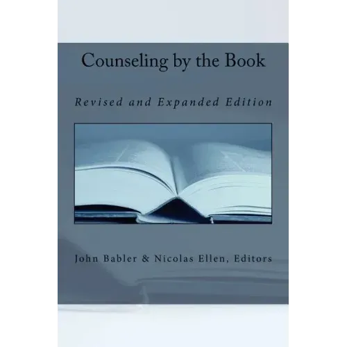 Counseling by the Book: Revised and Expanded Edition