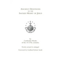 Ancient Devotions to the Sacred Heart of Jesus